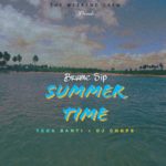 Summer time ft tegabanti & Dj chops