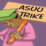 ASUU Strike: Be ready for a Long strike, ASUU tell members, says FG remains Inflexible ASUU Commences Indefinite Nationwide Strike